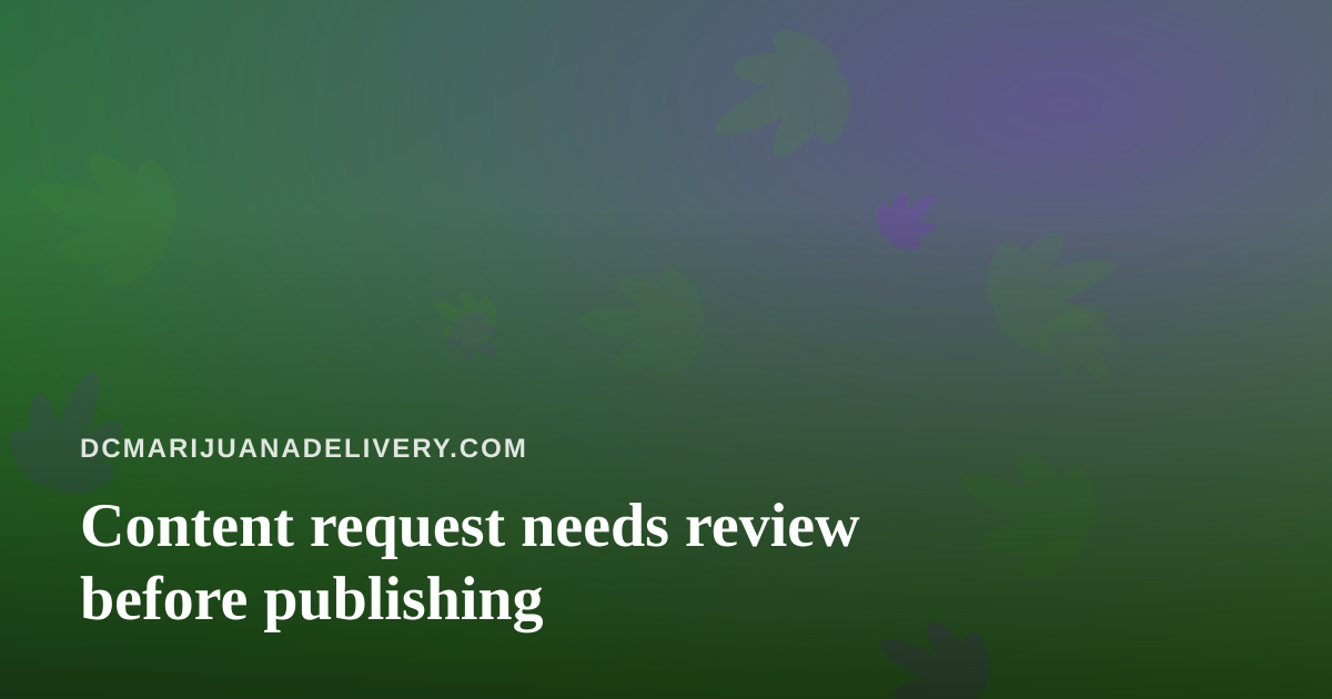 Content request needs review before publishing